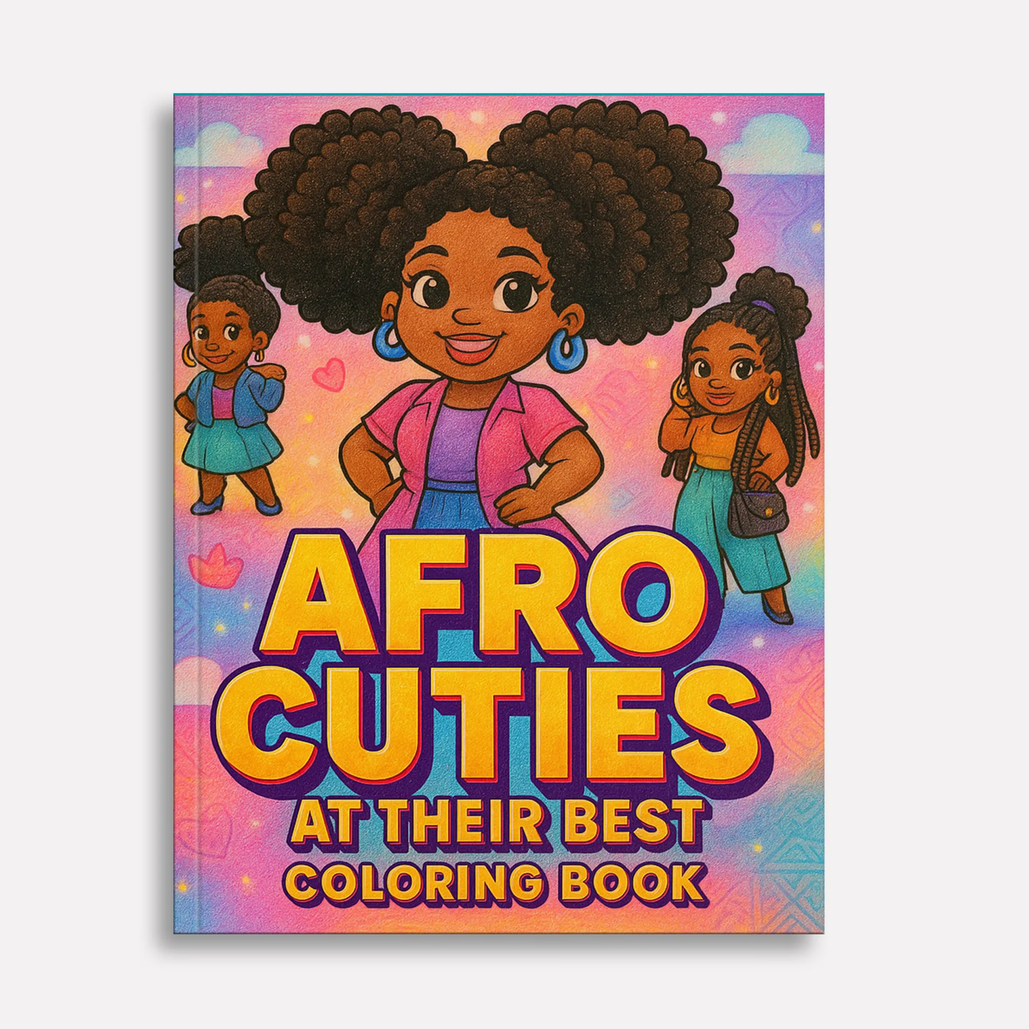 Afro Cuties at Their Best Coloring Pages – 48 Pages – Cute, Empowering, Everyday Joy – For Adults